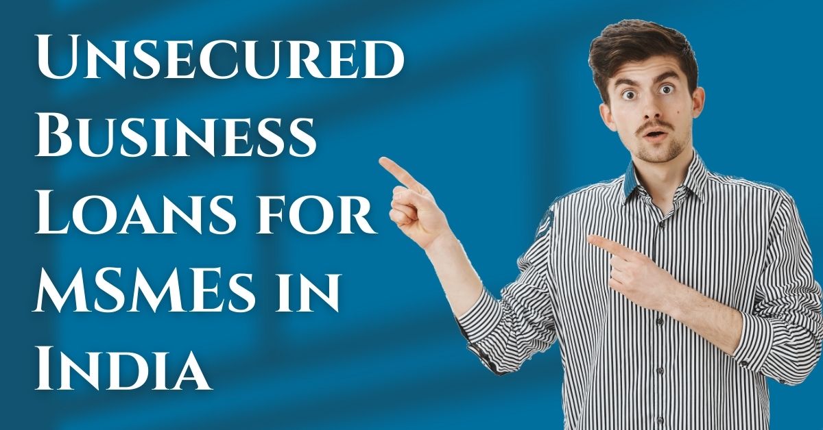 Unsecured Business Loans