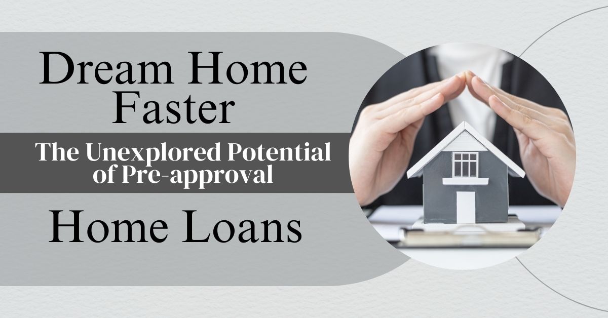 Pre-approval of Home Loan
