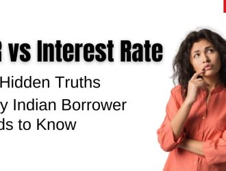 APR vs Interest Rate: The Hidden Truths Every Indian