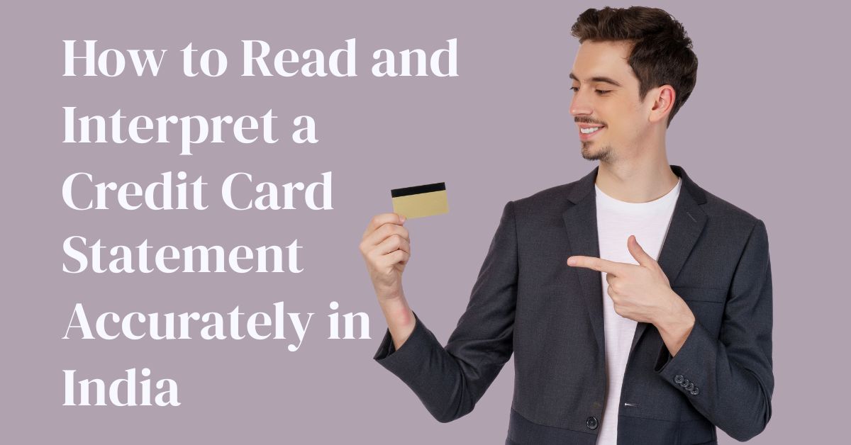 Credit Card Statement Accurately in India