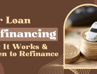 Car Loan Refinancing: How It Works & When to Refinance
