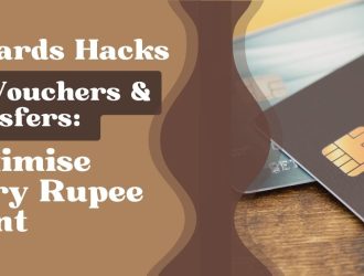 Rewards Hacks for Vouchers & Transfers: Maximise Every Rupee Spent in India