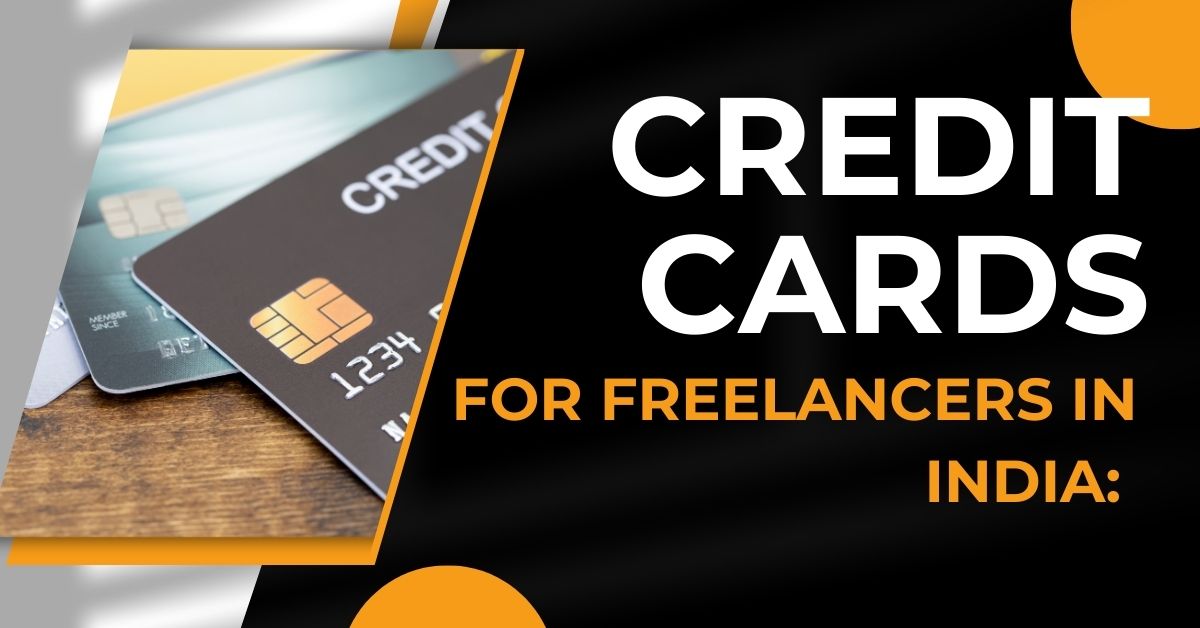 Credit Cards for Freelancers in India