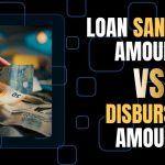 Loan Sanction Amount vs Disbursed Amount